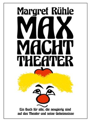cover image of Max macht Theater